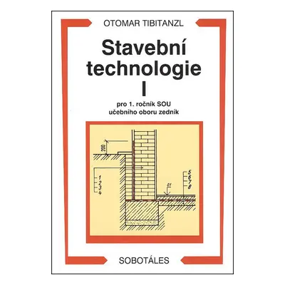 Stavební technologie I. pro SOU