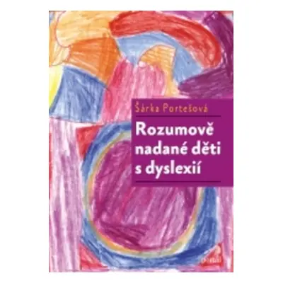 Rozumově nadané děti s dyslexií