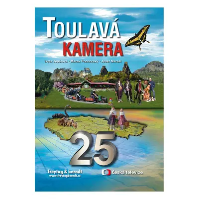 Toulavá kamera 25