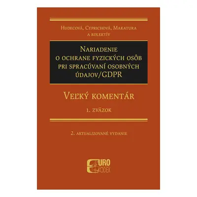 Nariadenie o ochrane fyzických osôb pri spracúvaní osobných údajov/GDPR