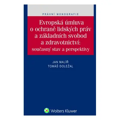 Evropská úmluva o ochraně lidských práv a základních svobod a zdravotnictví