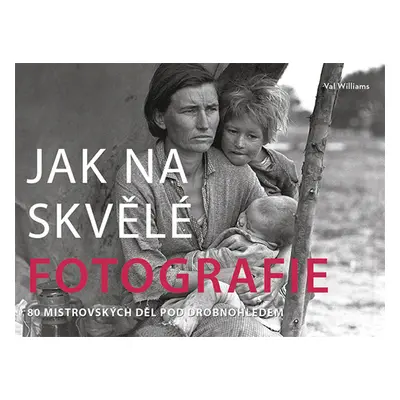 Jak na skvělé fotografie