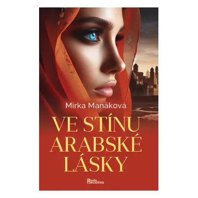 Ve stínu arabské lásky