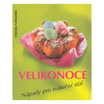 Velikonoce Nápady pro sváteční stůl