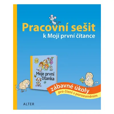 Pracovní sešit k Mojí první čítance