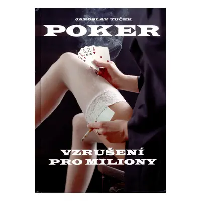 Poker Vzrušení pro miliony