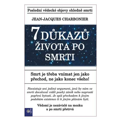 7 důkazů života po smrti