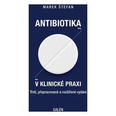 Antibiotika v klinické praxi