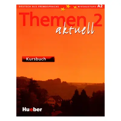 Themen 2 aktuell Kursbuch