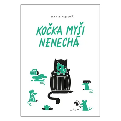 Kočka myši nenechá (4. díl)