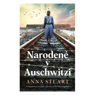 Narodené v Auschwitzi