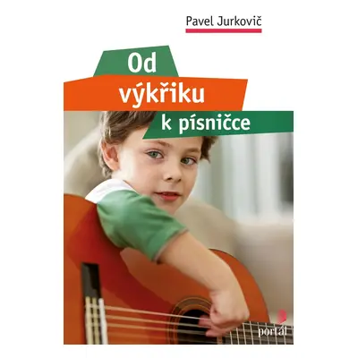 Od výkřiku k písničce