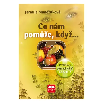 Co nám pomůže, když…