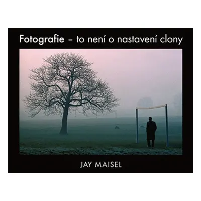 Fotografie – to není o nastavení clony