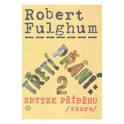 Třetí přání: 2 Zbytek příběhu /skoro/