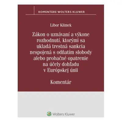 Zákon o uznávaní a výkone rozhodnutí, ktorými sa ukladá trestná sankcia