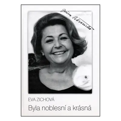 Byla noblesní a krásná (Jiřina Petrovická)