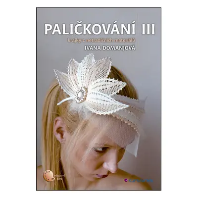 Paličkování III