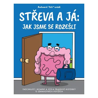 Střeva a já