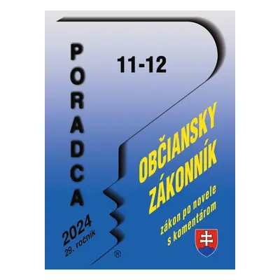 Poradca 11-12/2024 – Občiansky zákonník s komentárom