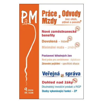 Práce a mzdy 9/2024 Zajímavé zaměstnanecké benefity