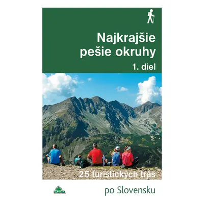 Najkrajšie pešie okruhy (1. diel)