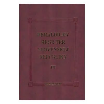 Heraldický register Slovenskej republiky III