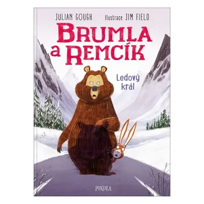 Brumla a Remcík Ledový král (5. díl)