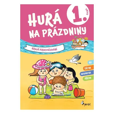 Hurá na prázdniny 1. ročník