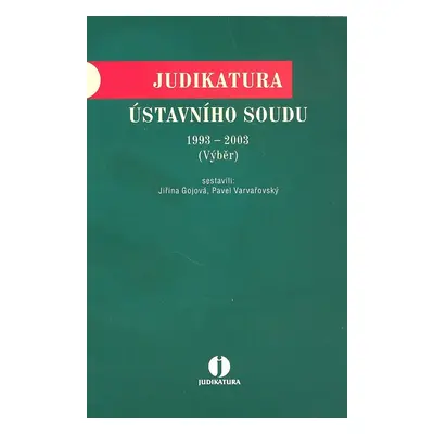 Judikatura Ústavního soudu 1993 - 2003