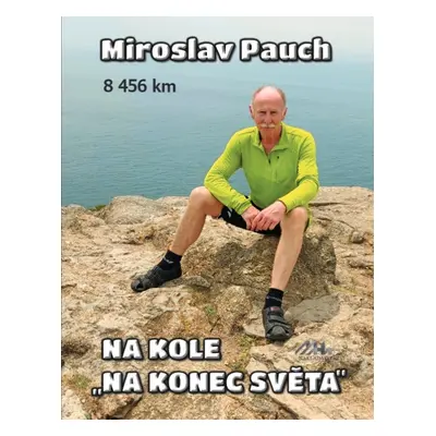 Na kole na konec světa