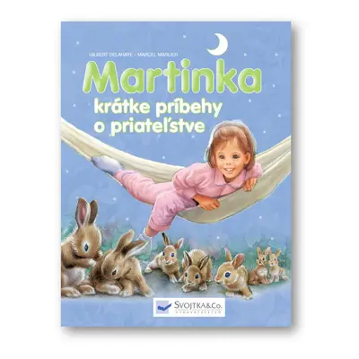 Martinka krátke príbehy o priateľstve