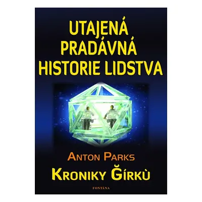 Utajená pradávná historie lidstva