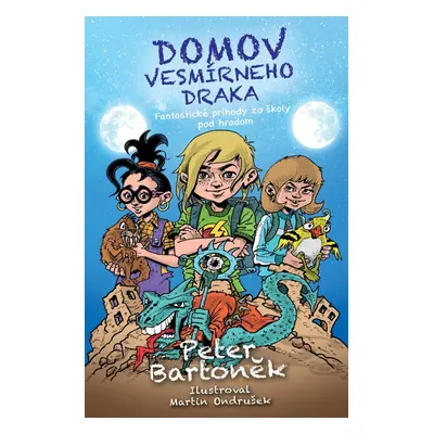 Domov vesmírneho draka (2. diel)