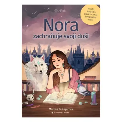 Nora zachraňuje svoji duši