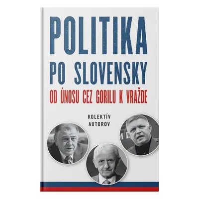 Politika po slovensky