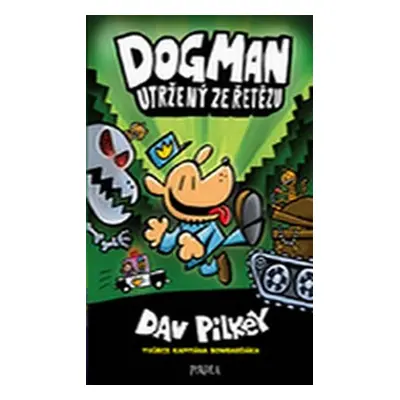 Dogman Utržený ze řetězu (2. díl)