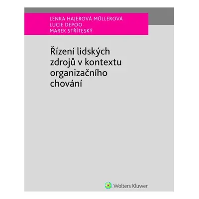 Řízení lidských zdrojů v kontextu organizačního chování