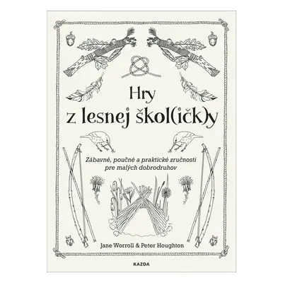 Hry z lesnej škol(ičk)y