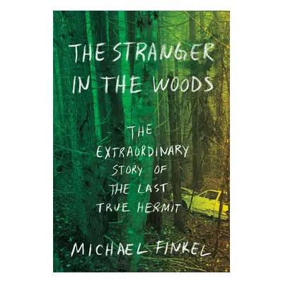 The Stranger in the Woods