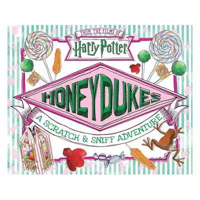 Honeydukes: A Scratch & Sniff Adventure