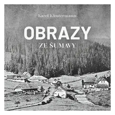 Obrazy ze Šumavy