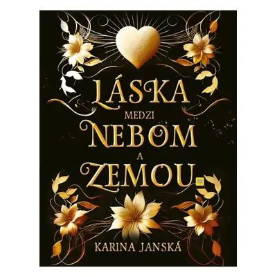 Láska medzi nebom a zemou