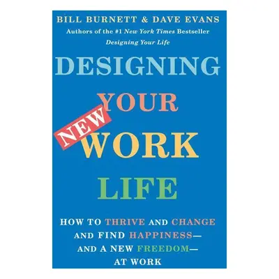 Designing Your New Work Life