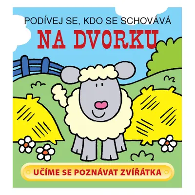 Podívej se, kdo se schovává Na dvorku