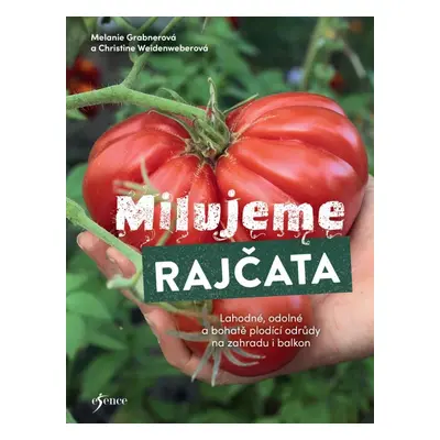 Milujeme rajčata