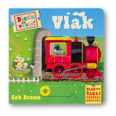 Dieťa sa vezie! Vlak