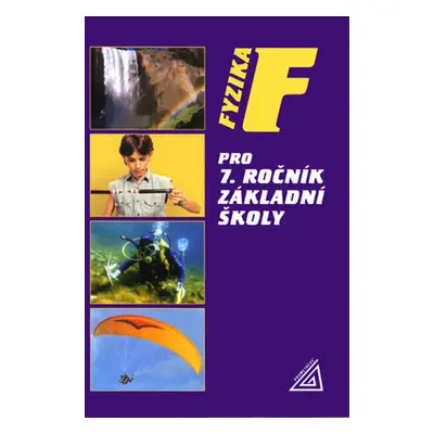 Fyzika pro 7. ročník základní školy