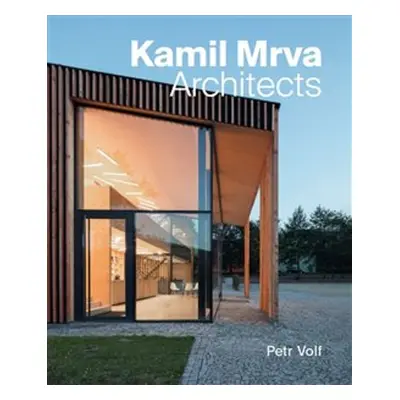 Kamil Mrva Architects