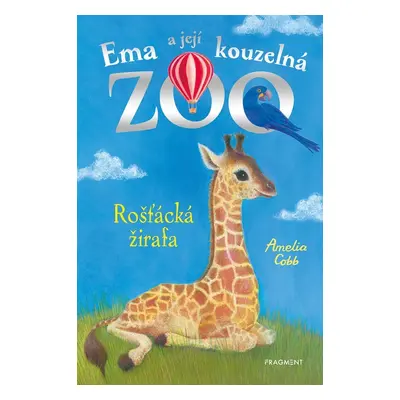 Ema a její kouzelná ZOO Rošťácká žirafa